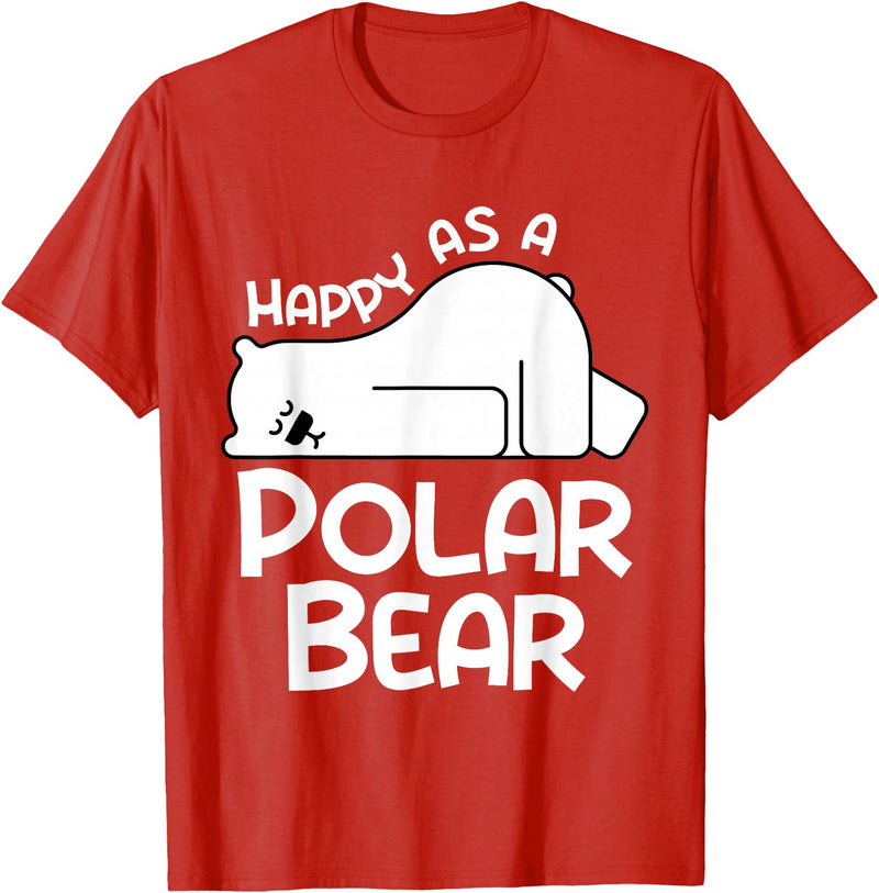 Polar Bear Design Polar Bear Stuff | Happy As a Polar Bear T-Shirt - Red