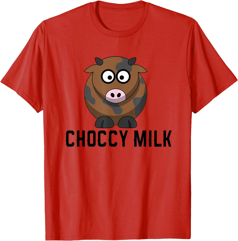 Funny Choccy Milk Chocolate Cow Novelty Shirts Funny Choccy Chocolate Milk Novelty T-Shirt T-Shirt - Red