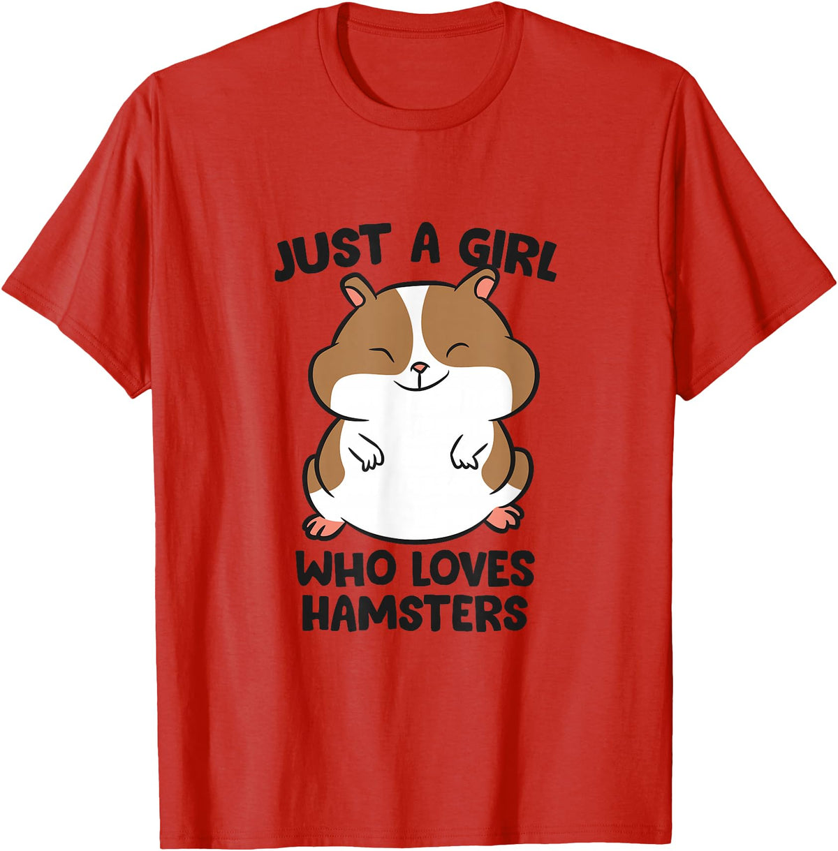 Just a Girl Who Loves Hamsters T-Shirt - Red
