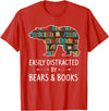 Cool Wild Bear Animal Funny Hunting Gift Designs Easily Distracted By Bears & Books Lover Gift Mammal Animal T-Shirt - Red