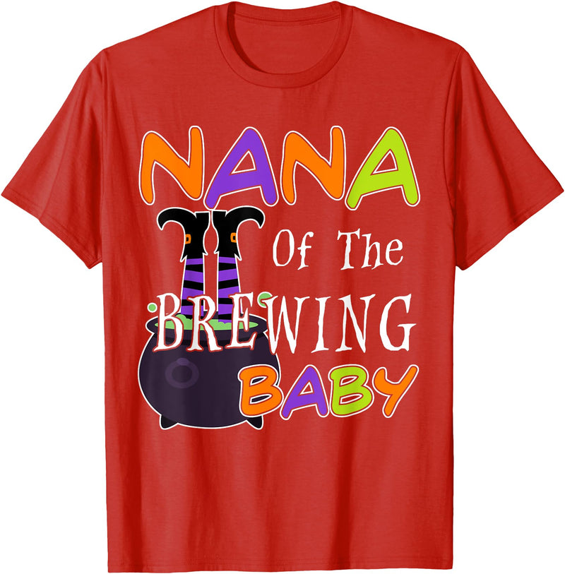 Funny Nana Of The Brewing Baby Halloween MYN Funny Nana Of The Brewing Baby Halloween Witch Baby Shower T-Shirt - Red