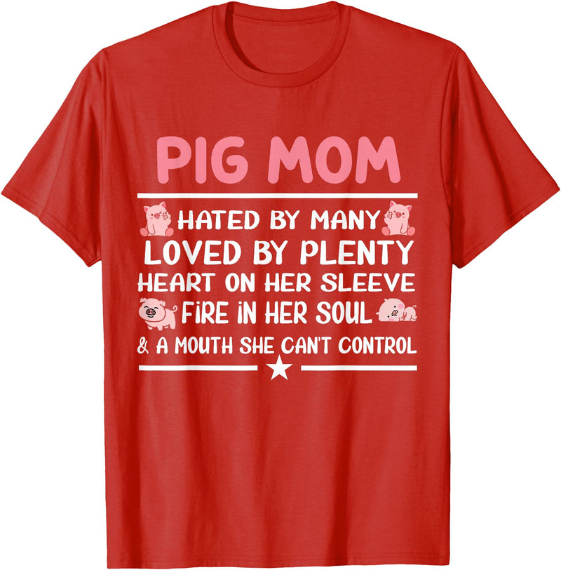 Funny Pig Farm Piggy Farmer Farming Gifts DAIMMER Pig Mom Hated By Many Loved By Plenty Heart On Her Sleeve T-Shirt - Red