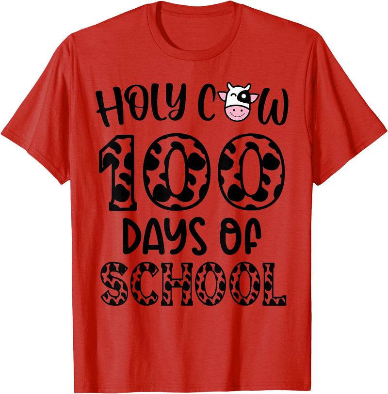 Holy Cow 100 Days Of School teachers Students Kids T-Shirt - Red