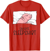 Sleeping & Napping Shirt Gifts For Nap Lovers Favorite Sleepshirt, Napping Pig, Piglet & Piggy Pajama T-Shirt - Red