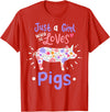 Pig Just A Girl Who Loves Pigs Gift for Pig Lovers T-Shirt - Red