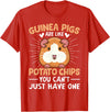Funny Guinea Pig Gifts For Women Men Kids by DMTRY Guinea Pigs Are Like Potato Chips You Can't Just Have One T-Shirt - Red