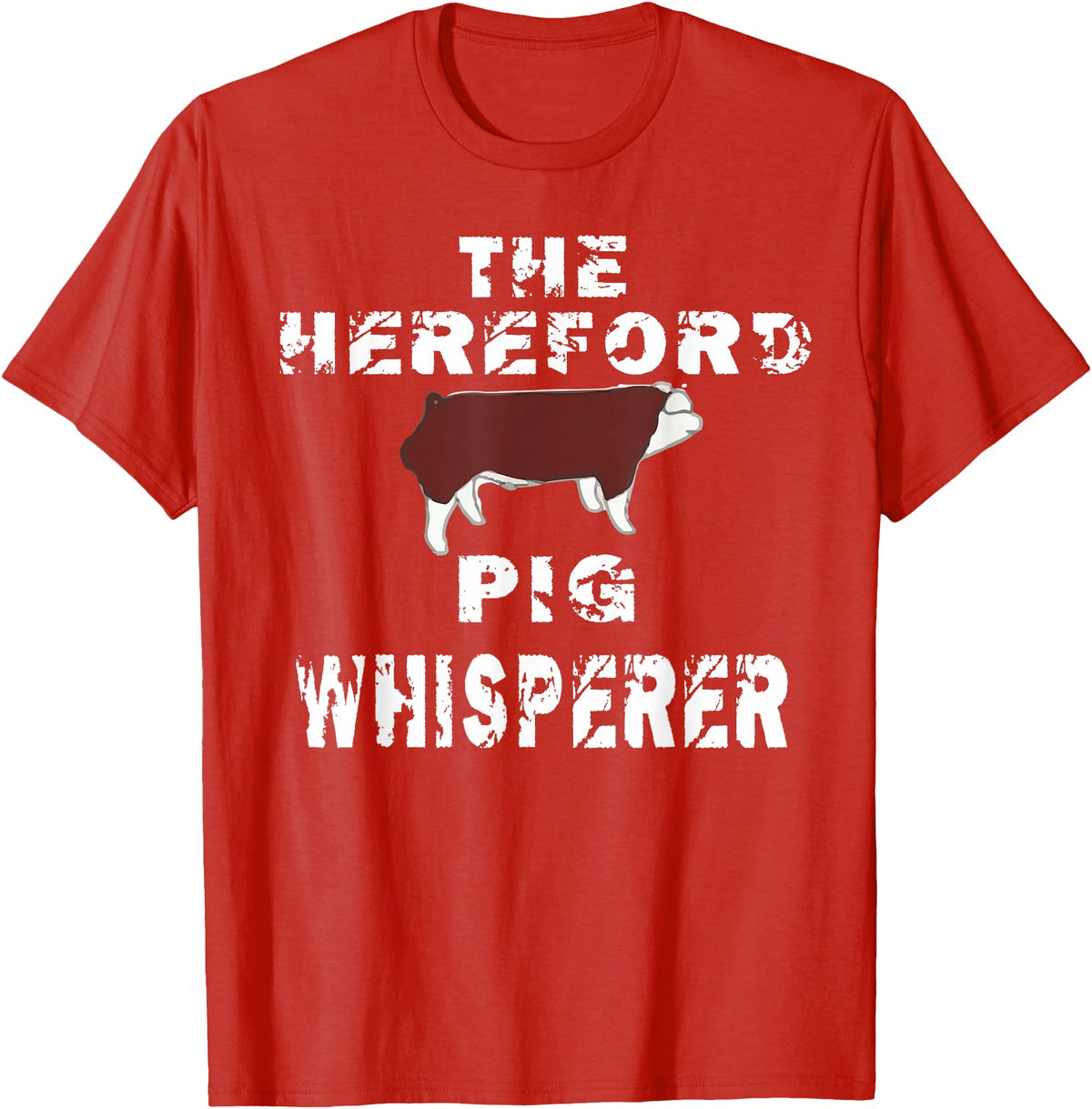 Hereford Hog T-Shirt The Hereford Pig Whisperer Apparel Breeder Men T-Shirt - Red
