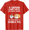 Cute & Funny Guinea Pig Pet Lovers Outfit Present Woman Cannot Survive On Coffee Alone She Needs A Guinea Pig T-Shirt - Red
