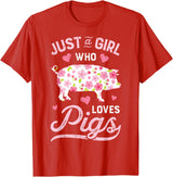Piggy Squad Co Pig Just a Girl Who Loves Pigs Women Farmer Farm Flower T-Shirt Small - Red