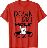 ORIGINAL Down the Rabbit Hole I Go Funny Cute Easter T-Shirt in Red