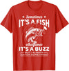 BCC Fishing Fisherman Angler Fish Lover Graphic Always Catch Something Fishing Angler Fisherman Fish Hunter T-Shirt - Red