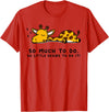 Lazy Giraffe Shirts So Much to Do Lazy Person Tshirt for Giraffe Lover | Giraffe T-Shirt - Red