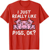 Pig Lover Shirts For Men Women Kids Just Really Like Pigs Cute Hog Farm Animal Kids Women Men T-Shirt - Red
