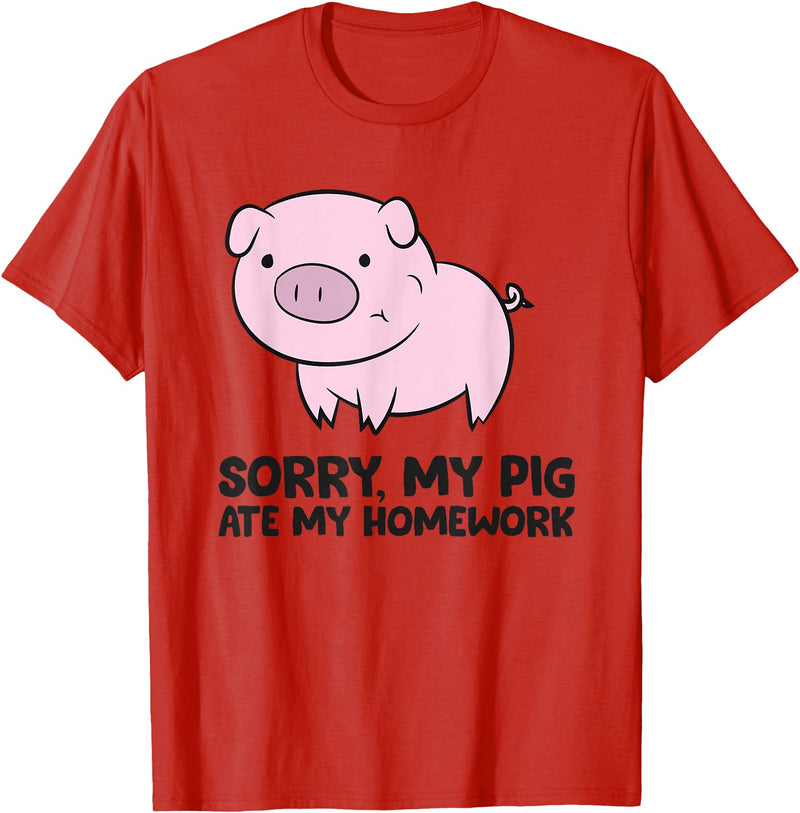 Funny Pig Farmer Gifts School Love Pigs Sorry, My Pig Ate My Homework T-Shirt - Red