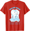 Polar Bear Tooth Tees Molar Bear - Funny Dental Polar Bear Pun T-Shirt T-Shirt - Red