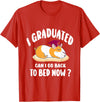 i graduated 2022 graduation -guinea pig Graduation i graduated can i go back to bed now - guinea pig Graduation T-Shirt - Red