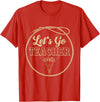 Back To School Western Gift For Teachers Students Let's Go Teacher Western Cowgirls Cow Skull Style Desert T-Shirt - Red