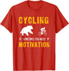 Cycling Needs Motivation - Bear Chasing Cyclist - Funny T-Shirt - Red