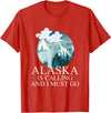 Selena's things Alaska Polar Bear Alaska Is Calling And I Must Go T-Shirt - Red