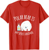 UAB KIDKIS Polar Bear Is My Ghost Animal Funny Gift T-Shirt - Red