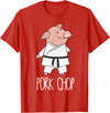Funny Pig Pun Shirts Pork Chop - Funny Pig Animal Pun Karate T-Shirt - Red