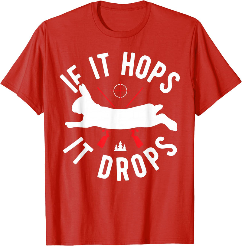 Rabbit Hunting Gear - Rabbit Hunter If It Hops It Drops T-Shirt in Red
