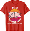 Running Shirts by CrushRetro Funny Farm Pig Running Team Shirt Kids Men Women Gift T-Shirt - Red