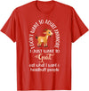 Goat sheep and cow fun I dont want to adult anymore want to goat funny T-Shirt - Red