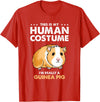 Hiking Lover Design This Is My Human Costume Guinea Pig T-Shirt - Red
