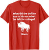 Buffalo Puns Funny Buffalo Pun Bison Bye Son College Joke T-Shirt - Red