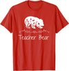 Teacher Bear Funny Teachers back to school Gifts Teacher Bear For Educators - Teacher Appreciation T-Shirt - Red