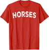 Horses - Styles Horses T-Shirt - Straight - Red