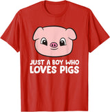 Funny Pigs Gifts And Pig Farmer Apparels Pig Farmer Boy Just a Boy Who Loves Pigs T-Shirt - Red