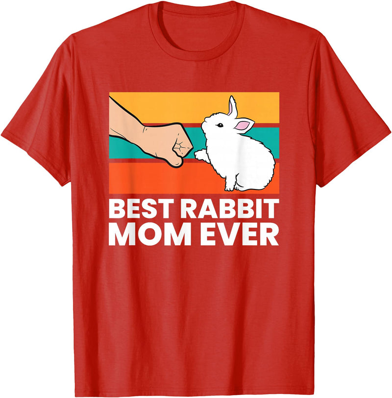 Best Rabbit Mom Ever Cute Bunny T-Shirt in Red