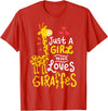 Giraffes Giraffes Giraffes Giraffe Just A Girl Who Loves Giraffes Gift T-Shirt Small - Red