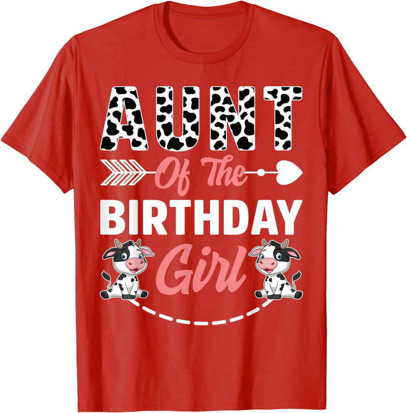 Funny Cow Birthday Family Matching Tee Aunt Of The Birthday Girl Cow Birthday Farm Animal T-Shirt - Red