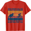 What Doesn't Kill You Makes You Stronger Except Bears T-Shirt - Red