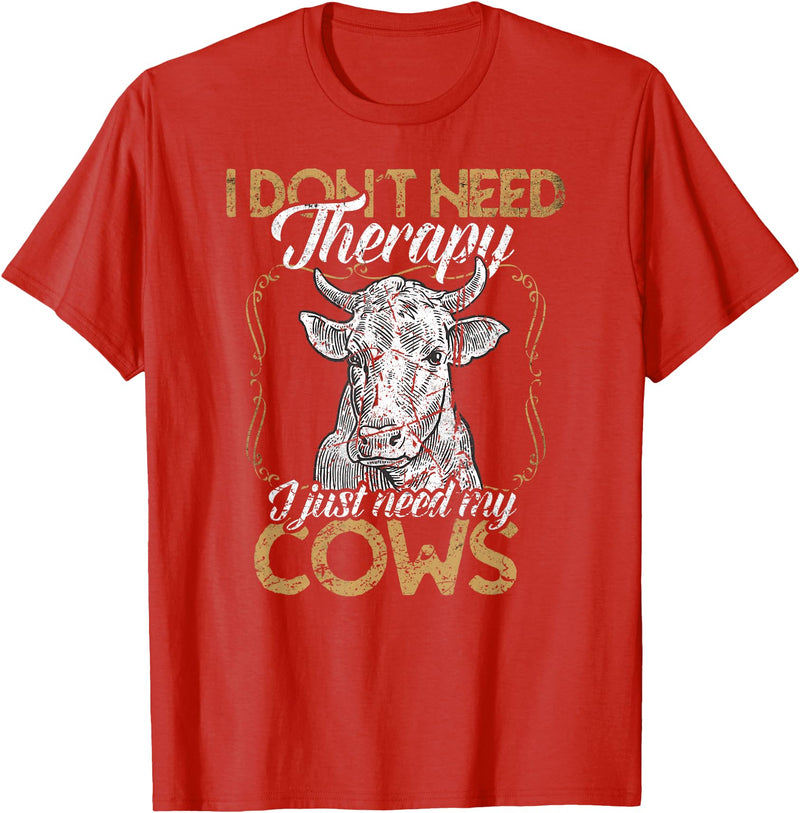Kuh Kühe Rinder Cow Landwirt Geschenke Bekleidung Ich brauche keine Therapie nur meine Kühe Kuh Landwirt T-Shirt - Red