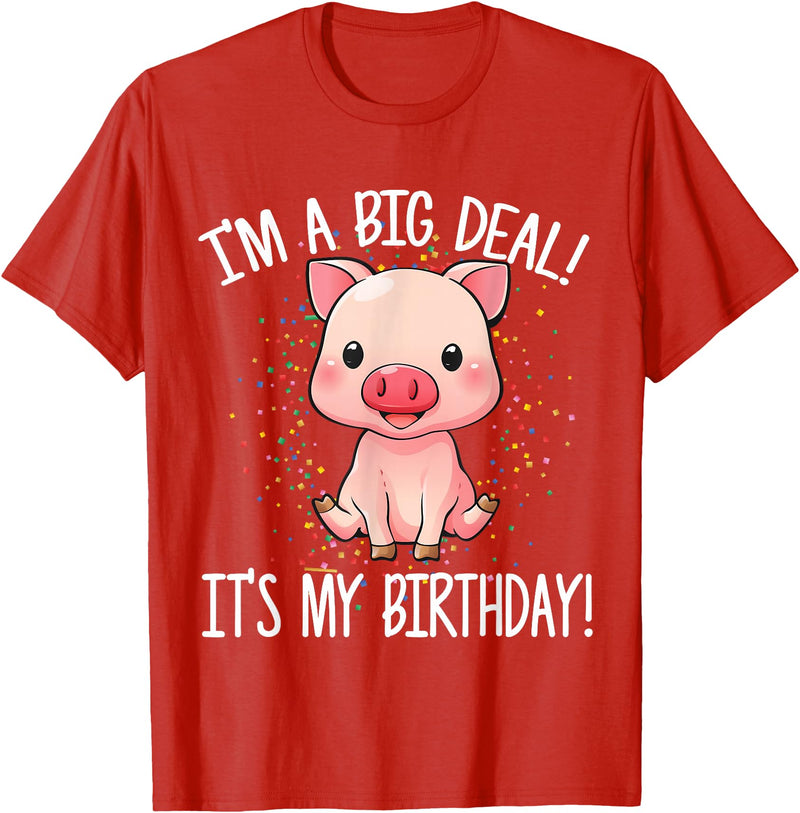 I'm A Big Deal It's My Birthday Apparel Co I'm A Big Deal It's My Birthday Funny Birthday with Pig T-Shirt - Red