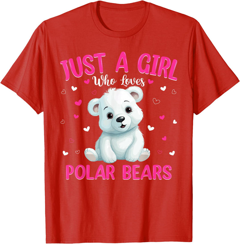 Just A Girl Who Loves Polar Bear Gifts Co. Just A Girl Who Loves Polar Bear Women Girls Cute Polar Bear T-Shirt - Red