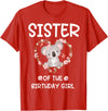 Koala Bear Birthday Party Theme Supplies Air Sister 1st First Birthday Koala Sister Of The Birthday Girl T-Shirt - Red