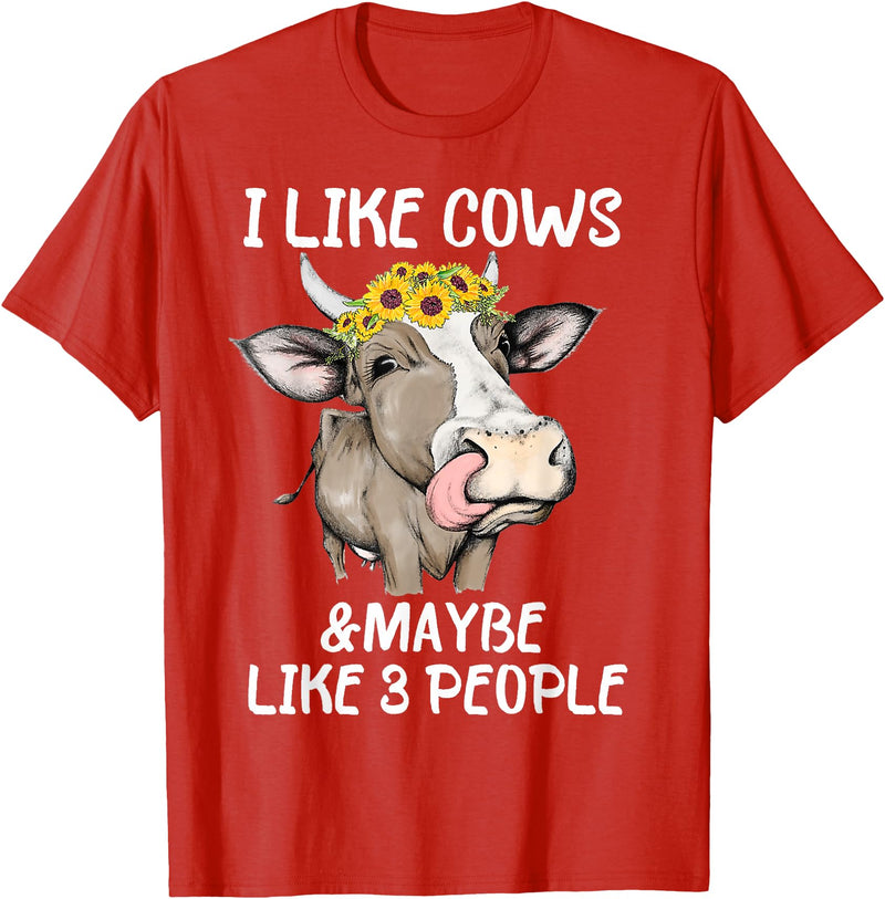 I Like Cows And Maybe Like 3 People Gift Idea I Like Cows And Maybe Like 3 People Funny Cow Men Women T-Shirt - Red