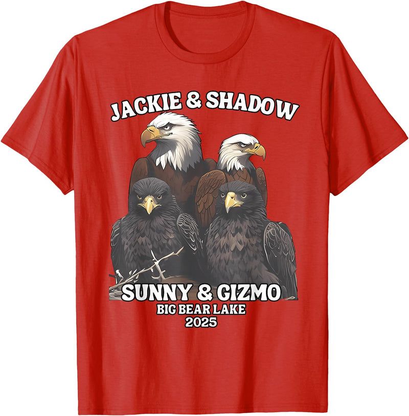 Jackie and Shadow Bald Eagle Family Tee Jackie and Shadow Sunny and Gizmo Big Bear Lake 2025 T-Shirt - Red