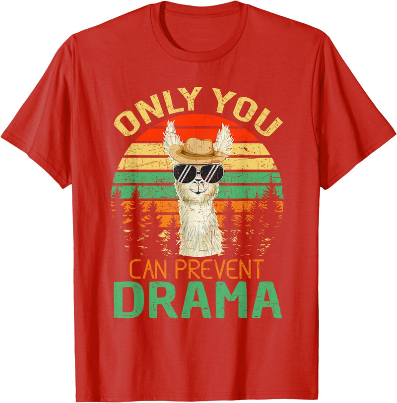 Only You Can Prevent Drama Camping Llama Gift Tee Only You Can Prevent Drama Lama Camping T-Shirt - Red