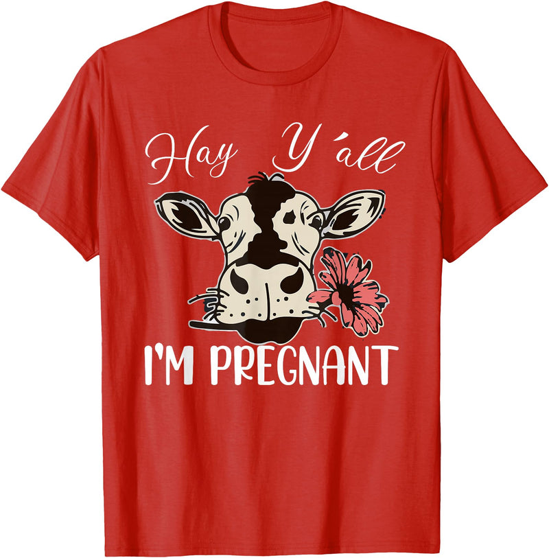 Hay Y'all I'm Pregnant Pregnancy Announcement Cow Hay Y'all I'm Pregnant Cow Lover Pregnancy Reveal Cow Mom T-Shirt - Red