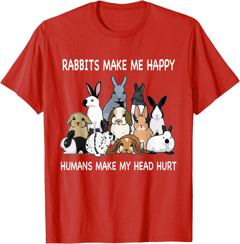 Rabbits Make Me Happy Humans Make My Head Hurt Funny T-Shirt in Red