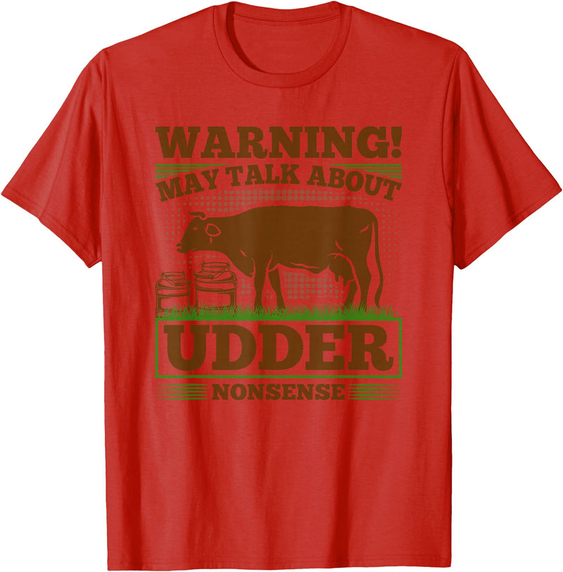 Dairy Farmer Gifts For Men Funny Udder Nonsense, Dairy Farmer Cow Milker T-Shirt - Red