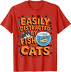 Easily distracted by Apparel Easily Distracted by Fish and Cats T-Shirt - Red