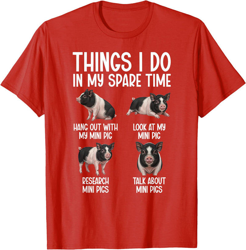 Funny Mini Pigs For Mini Pig Lover Things I Do Mini Pig Lover Mini Pigs T-Shirt - Red