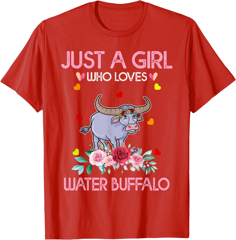 Just A Girl Who Loves Water Water Buffalo Gifts Buffalo Tee Women Just A Girl Who Loves Water Water Buffalo T-Shirt - Red